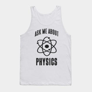 Physics Genius Funny Saying Atom Physicist Tank Top